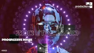 Zoo Italiano | Progressive House Section 2022 (Hungary, Budapest) 2330 Prodaction