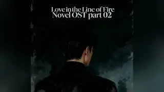 Eodum-ui Maeseuteuro OST Part 02 Novel Love in the Line of Fire