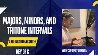 Majors, Minors, and Tritone Intervals: Key of C