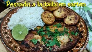 Pescado a la talla en sarten/delicioso!