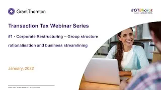 Webinar #1: Corporate Restructuring &ndash; Group structure rationalisation and business streamlining