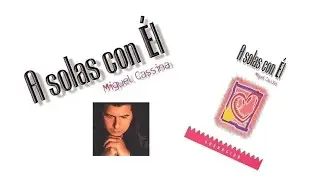 Miguel Cassina- A Solas Con Él (Completo) (1994)