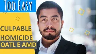 Qatl e Amd | Types of Qatl | Culpable Homicide