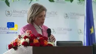 Strengthening Health Partnership Between Africa and Europe! Stella Kyriakides eudebates in Addis Aba