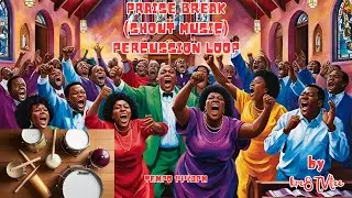 PRAISE BREAK  LOOP SHOUT MUSIC LOOP 144BPM | BLACK GOSPEL LOOP #loop #PRIASEBREAK