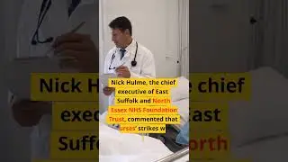 NHS Struggles with New Nurse Strikes in England
