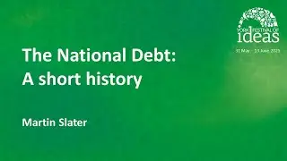The National Debt: A short history - Martin Slater