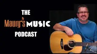 Maury's Music Podcast: Mystery Guitar - Episode 35