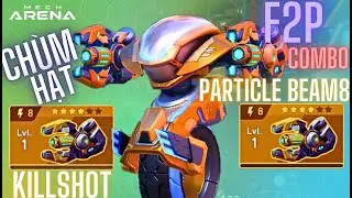 🌈Killshot + Particle Beam 8✨ Ultimate Dash & Destroy Combo in Mech Arena!| Mech Arena