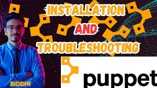 Puppet Installation and Troubleshooting Guide: Step-by-Step Video Tutorial
