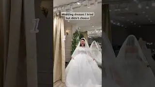 Wedding dresses I didn&rsquo;t choose
