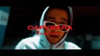 DURO FT. BOSSY - CAPYBARA (OFFICIAL MUSIC VIDEO)