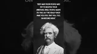 Mark Twain's Life Lessons : Part 8