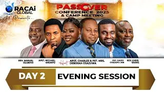 PASSOVER 2025 (DAY 2 EVENING SESSION)