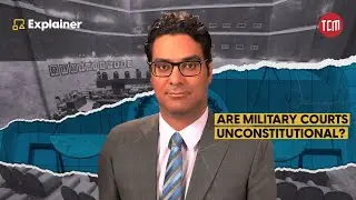 Pakistan's Supreme Court Verdict on Military Court Trials and 9th May Cases | TCM Explains