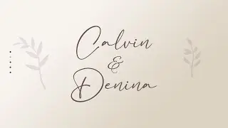 🔴 JOIN US TO CELEBRATE THE WEDDING OF CALVIN & DENINA