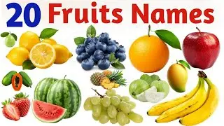 20 Fruits Name in English | Learn Fruits Names with Pictures | Kids Learning Video