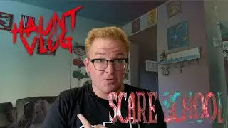 Haunt Vlog 2021: Scare School | CVRDIVC
