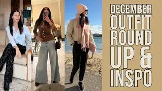 Что я носила в прошлом месяце: подборка образов и вдохновение на декабрь.