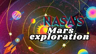 Red Planet Rising: NASA's Latest Mars Exploration
