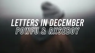 Powfu - Letters in December (feat. Rxseboy)