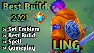 LING BEST BUILD 2021 | LING TOP 1 GLOBAL BUILD | LING BUILD EMBLEM | LING GAMEPLAY | LING MLBB✅