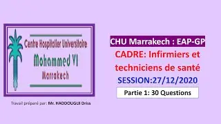 CHU Marrakech : EAP-GP CADRE: Infirmiers et techniciens de santé SESSION :27/12/2020