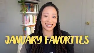 January 2026 Favorites - Products, Books & Things That Made My Month Better