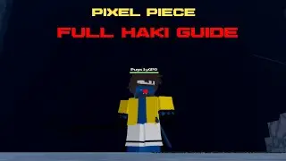 Pixel Piece Haki Guide - How to get haki in Pixel Piece + Game news