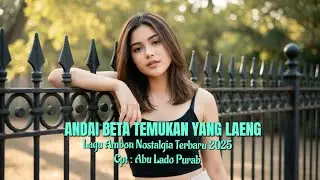 Lagu Ambon Nostalgia Terbaru 2025 