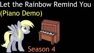 Let the Rainbow Remind You (Piano Demo)