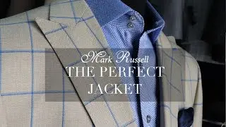 The Perfect Jacket | Mark Russell Clothing