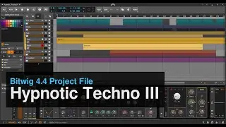 Hypnotic Techno III (Bitwig only project file)