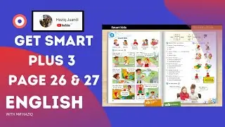 YEAR 3 - GET SMART PLUS 3 - PAGE 26 & 27
