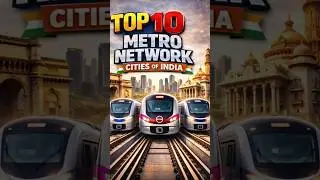Ranking India's TOP 10 Largest Metro Network Cities| #india #shorts #viral #metro #indianmetro