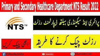 Primary and Secondary Healthcare Department NTS Result 2022