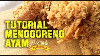 D'Kriuk Tutorial : Cara Menggoreng Ayam D'Kriuk Fried Chicken