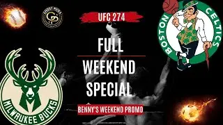 NBA FREE PLAY: Boston Celtics vs. Milwaukee Bucks 🏀 UFC 274 👊 Big Wknd $27.40 💥 Saturday 5/7/22