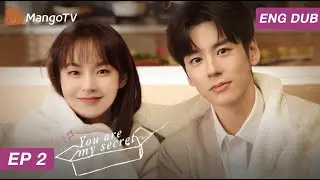 [EN DUB] Ты &mdash; моя тайна | EP2 | MangoTV Philippines
