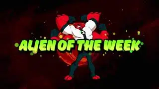 Ben 10 Alien of the Week Promo