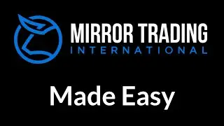 Mirror Trading International Made Easy