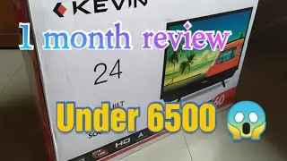Kevin TV review after 1 month | 24 inch kevin LED tv