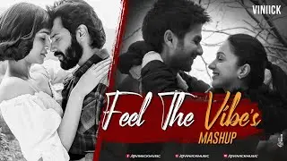 Feel The Vibes - Viniick | Arijit Singh Songs | Best of Arijit Singh 2023 | Bollywood Love Songs