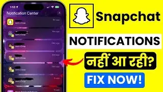 🔥 Snapchat Notification Fix | App Problem Solution | Mobile Notification Issue Guide