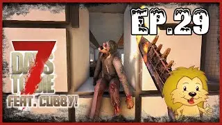Chaotic Start, Sad Ending! - 7 Days to Die - Episode 29