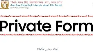 Private Form | CCS University | Online Form Info