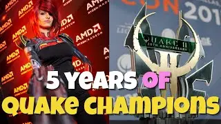 5 years of Quake Champions and QCP