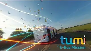 TUMI E-Bus Mission - TUMI for you