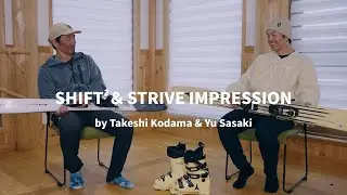 2025 SHIFT2 and STRIVEビンディングの進化と使用感