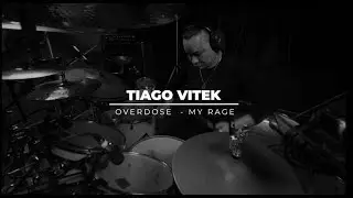Overdose - My Rage (Tiago Vitek) ONLY DRUMS